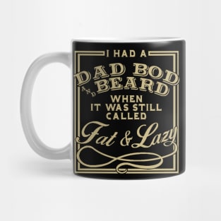 Old School Dad Bod Mug